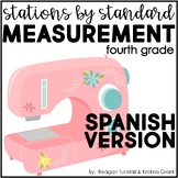Spanish Stations by Standard Measurement Fourth Grade