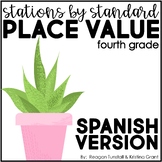 Spanish Stations by Standard Place Value Fourth Grade