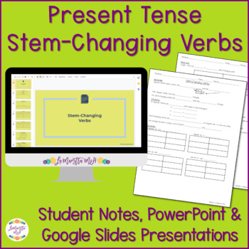 Preview of Spanish Stem Changing Verb Notes and Presentation