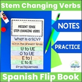 Spanish Stem Changing Verbs Flip Book Notes and Practice