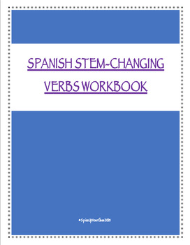 Preview of Spanish - Stem Changing Verbs WORKBOOK (e-ie, e-i, o-ue)