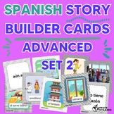 Spanish Story Builder Cards Advanced Set 2- Comprehensible