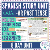 8 Day Past Tense AR Verbs Spanish Story Unit - Preterite R