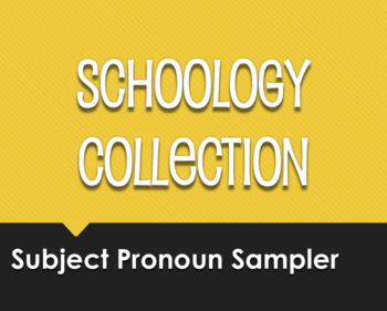 Preview of Spanish Subject Pronoun Schoology Collection