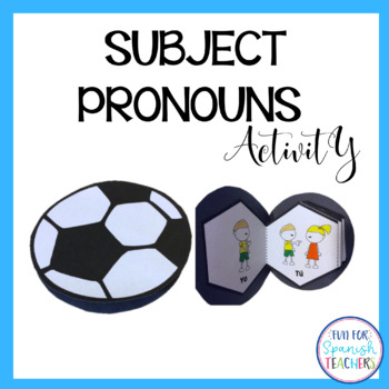 Preview of Spanish Subject Pronouns {Interactive Activity}