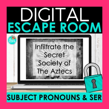 Preview of Spanish Subject Pronouns and SER Digital Escape Room | Spanish Breakout Room