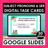 Spanish Subject Pronouns and SER Google Slides