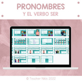 Spanish Subject Pronouns and Ser Unit - Los pronombres y e