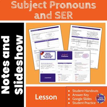 Preview of Spanish Subject Pronouns and the Present Tense of Ser - NOTES and SLIDESHOW