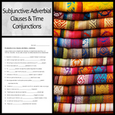 Spanish Subjunctive Worksheet: Adverbial Clauses/Time Conj