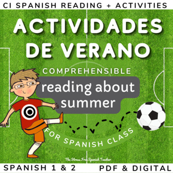 Preview of Spanish Summer CI Comprehensible Input Reading ACTIVIDADES VERANO for JULIO July