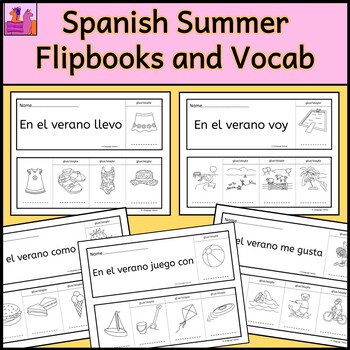 spanish summer flip books and vocabulary worksheets by llanguage llamas