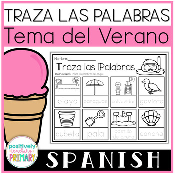 Spanish Summer Vocabulary Tracing | Traza las Palabras | Tema del Verano