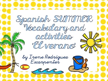 Preview of Spanish Summer Vocabulary Words/ Vocabulario de Verano en Español