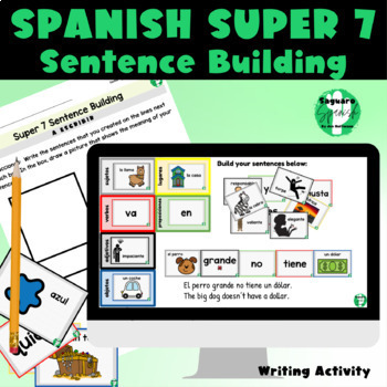 Preview of Spanish Super 7 Sentence Building Activity Digital or PDF