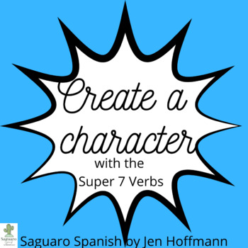 Preview of Spanish Super 7 Verbs Interactive Reading and Writing | Create a Character
