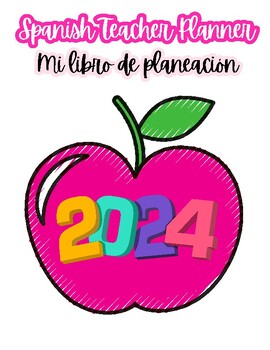 Preview of Spanish Teacher Planner 2024 para SIEMPRE