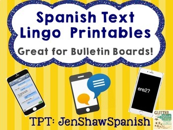 Preview of Spanish Text Lingo Bulletin Board Printables