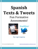 Spanish Texts & Tweets-Fun Formative Assessments!