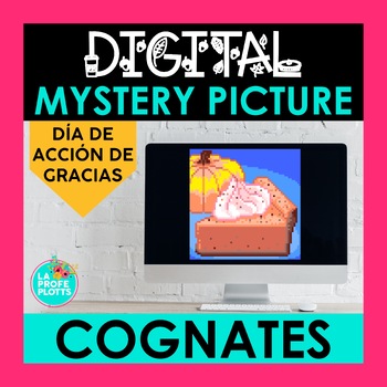 Preview of Spanish Thanksgiving Activity Cognates Mystery Picture | Spanish Pixel Art