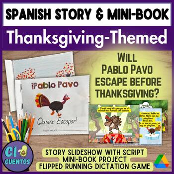 Preview of Spanish Thanksgiving Story, Mini-Book, Games, Running Dictation, Activities