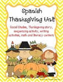 Thanksgiving:  Spanish Unit - Dia de accion de gracias