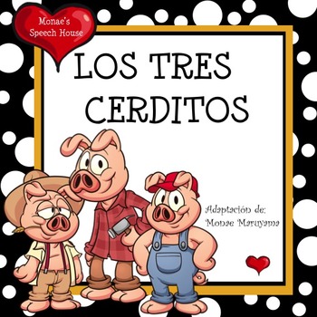 Preview of Spanish The Three Little Pigs ELL