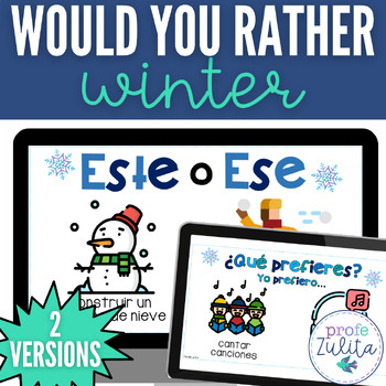 Preview of Spanish This or That Winter Game Would You Rather? & Gallery Walk Activity