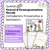 Spanish Travel & Transportation Vocab Introductory Present
