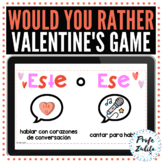 Spanish Valentine's Day Activity | Would You Rather? | Thi