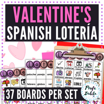 Preview of Spanish Valentine's Day Día de San Valentín Lotería Game Class Activity 