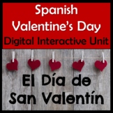 Spanish Valentine's Day Digital Unit - El Día de San Valen