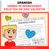 Spanish Valentine's Day - Feliz San Valentín - Verbo IR Pr