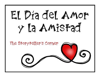 Preview of Spanish Valentine's Day Story - El día del Amor y la Amistad