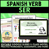 Spanish Verb SER - Google Slides, Class Notes, Activities,