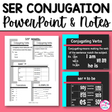 Spanish Verb Ser Conjugation PowerPoint and Notes Page