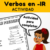 Spanish Verbs -IR - PRESENT TENSE IN SPANISH - Spanish Worksheet