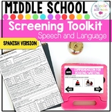 Spanish Version Screening Toolkit for Middle School {Speec