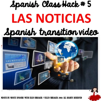 Preview of 005 Spanish Video Class Routine Transitions Introducing Las Noticias - The News