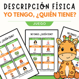 Spanish Vocab Game | Descripción física | Yo tengo, ¿Quién tiene?