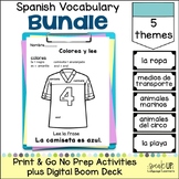 Spanish Vocabulary Bundle - Print & Go Activities & Boom C