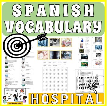 Preview of Spanish Vocabulary Worksheets Cards Crossword Word Search Anagram HOSPITAL