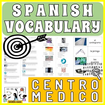 Preview of Spanish Vocabulary Worksheets Cards Crossword Word Search Anagram MEDICAL CENTER