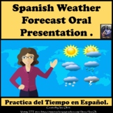 Spanish Weather Forecast Project and Oral Presentation Tiempo Reporte del Clima