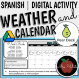 Spanish Weather and Calendar |  Online Pear Deck Activity