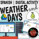 Spanish Weather and Days of the Week | Pear Deck Activity