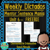 Spanish Weekly Dictado Lesson Plans Unit 6 FREEBIE
