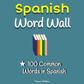 Preview of SPANISH Word Wall--100 Common Spanish Vocabulary Words