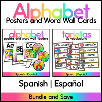 Spanish Word Wall & Alphabet Posters Bundle by The Bilingual Rainbow