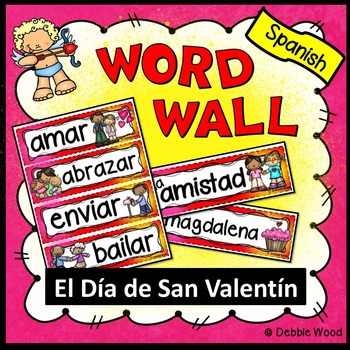 Preview of Spanish Valentines Day Word Wall | Día de San Valentín